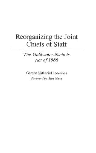 Reorganizing the Joint Chiefs of Staff