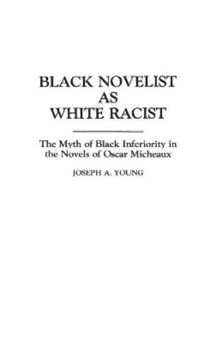 Black Novelist as White Racist