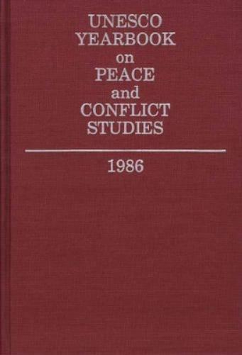 Unesco Yearbook on Peace and Conflict Studies 1986