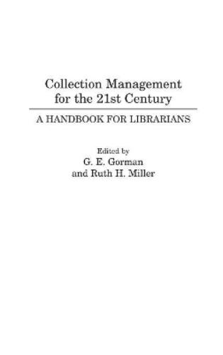 Collection Management for the 21st Century