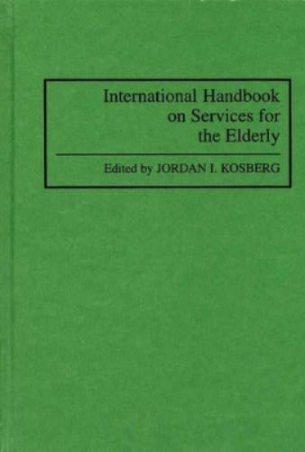 International Handbook on Services for the Elderly
