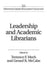 Leadership and Academic Librarians