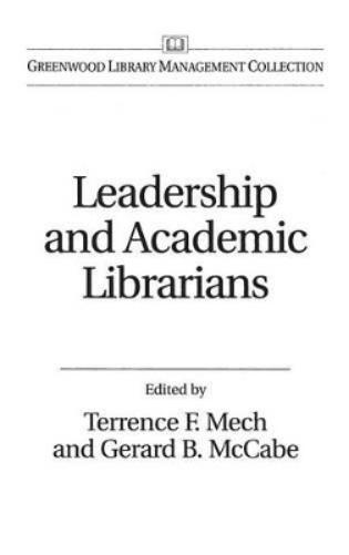 Leadership and Academic Librarians