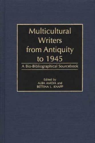 Multicultural Writers from Antiquity to 1945