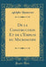 de la Construction Et de l'Emploi Du Microscope (Classic Reprint)