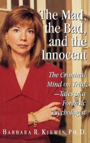 The Mad, the Bad, and the Innocent
