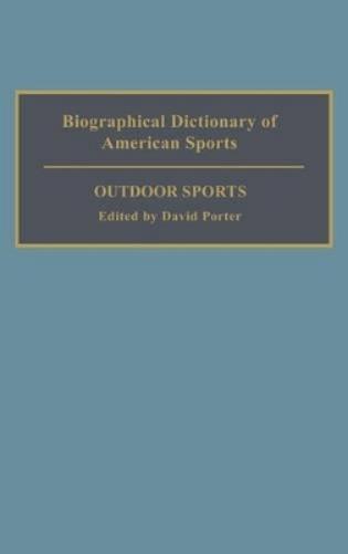 Biographical Dictionary of American Sports