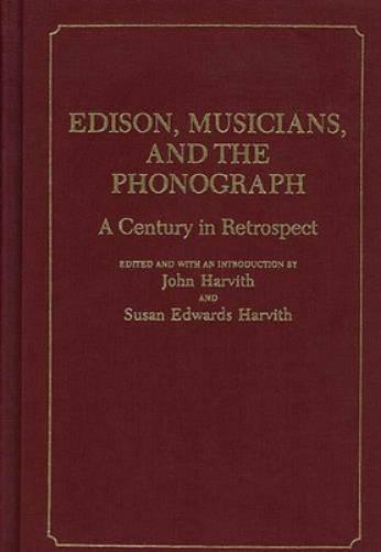 Edison, Musicians, and the Phonograph