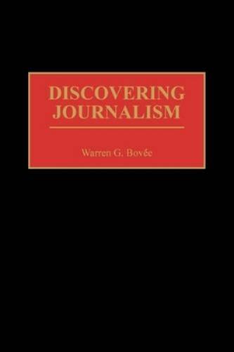 Discovering Journalism