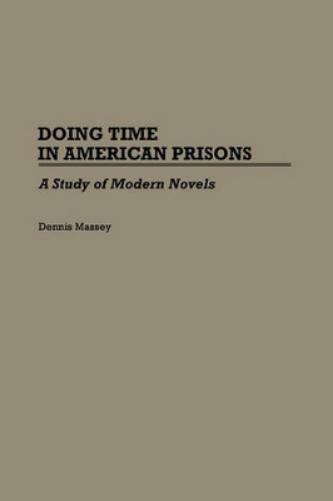 Doing Time in American Prisons