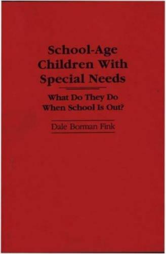 School-Age Children With Special Needs