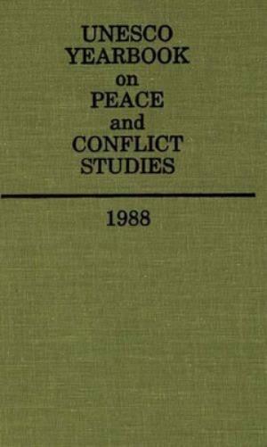 Unesco Yearbook on Peace and Conflict Studies 1988