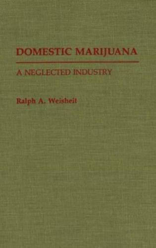 Domestic Marijuana
