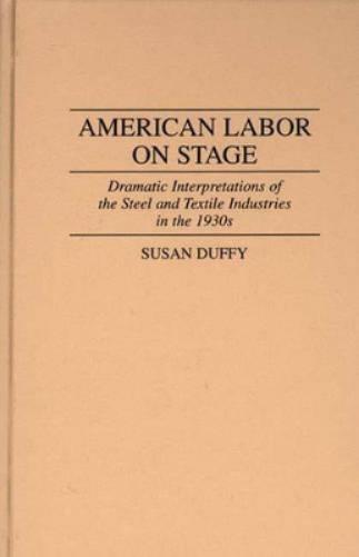 American Labor on Stage