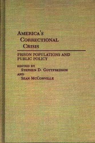 America's Correctional Crisis