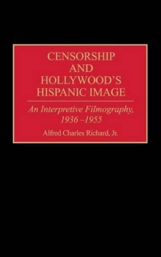 Censorship and Hollywood's Hispanic Image