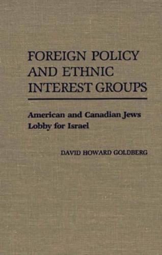 Foreign Policy and Ethnic Interest Groups