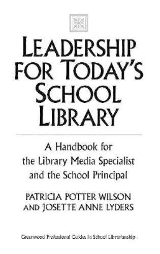 Leadership for Today's School Library