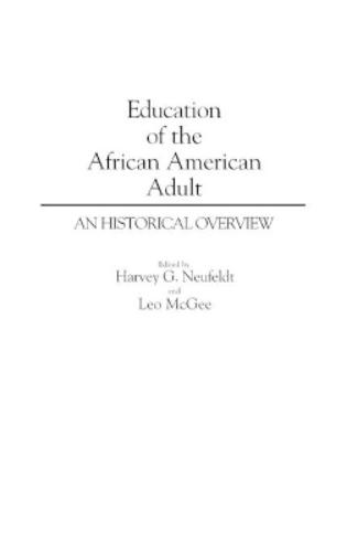 Education of the African American Adult