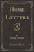 Home Letters (Classic Reprint)