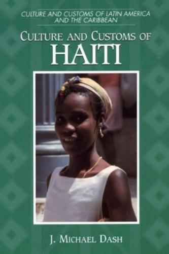 Culture and Customs of Haiti