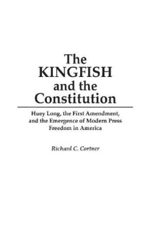 The Kingfish and the Constitution
