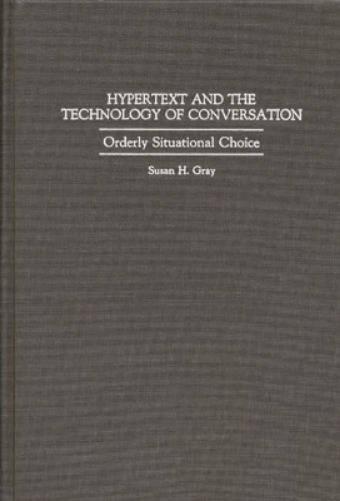 Hypertext and the Technology of Conversation