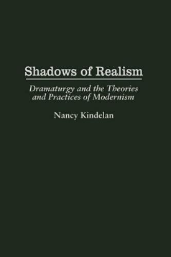Shadows of Realism