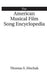 The American Musical Film Song Encyclopedia