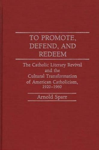 To Promote, Defend, and Redeem