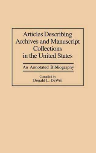 Articles Describing Archives and Manuscript Collections in the United States