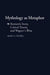 Mythology as Metaphor