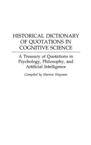 Historical Dictionary of Quotations in Cognitive Science
