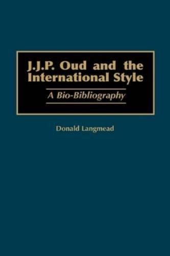 J.J.P. Oud and the International Style