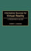 Information Sources for Virtual Reality