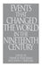 Events That Changed the World in the Nineteenth Century