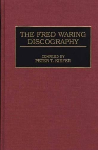 The Fred Waring Discography
