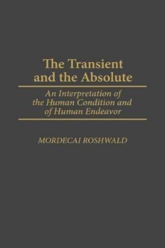 The Transient and the Absolute