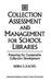 Collection Assessment and Management for School Libraries