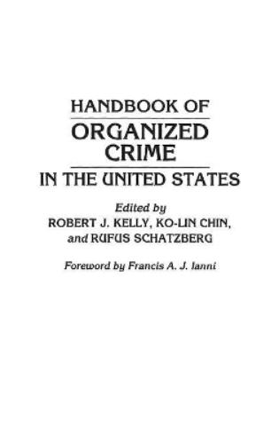 Handbook of Organized Crime in the United States