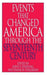 Events That Changed America Through the Seventeenth Century
