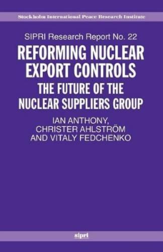 Reforming Nuclear Export Controls