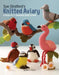 Sue Stratford’s Knitted Aviary