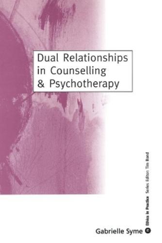 Dual Relationships in Counselling & Psychotherapy