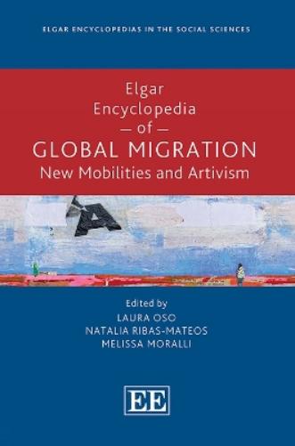 Elgar Encyclopedia of Global Migration