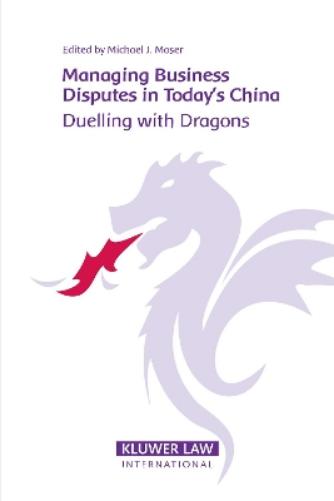 Managing Business Disputes in Today’s China