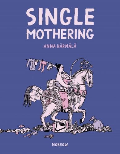 Single Mothering
