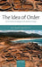 The Idea of Order