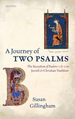 A Journey of Two Psalms