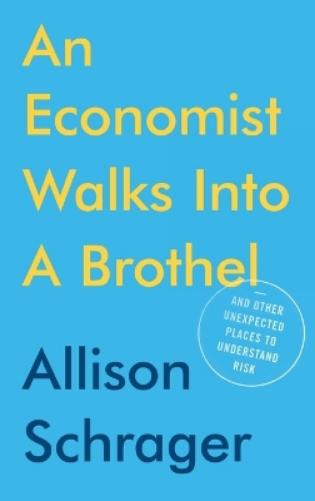 An Economist Walks Into A Brothel
